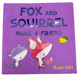 Fox and Squirrel Make a Friend Softcover Read Aloud Book Home School Animals
